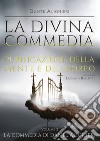 La Divina Commedia. Vol. 2: Purgatorio. Purificazione della mente e del corpo libro di Alighieri Dante Bellotti L. (cur.)