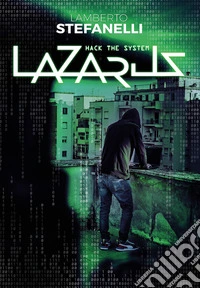 Lazarus. Hack the system