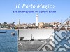Il porto magico libro di Rossi Maurizio