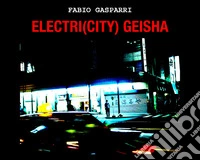Electri(city) Geisha libro