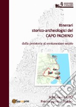 Itinerari storico-archeologici del Capo Pachino libro