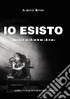 «Io esisto!» Diario di una bambina adottata libro