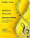 Quaderno di musica: esercizi e verifiche libro di Pagnotta Francesco