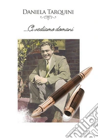 Ci vediamo domani