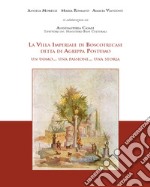 La villa imperiale di Boscotrecase detta di Agrippa Postumo