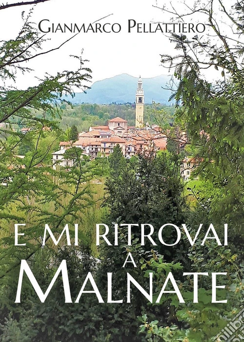 E mi ritrovai a Malnate