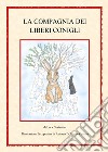 La compagnia dei liberi conigli libro