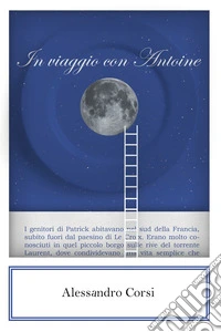 In viaggio con Antoine