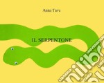 Il serpentone. Ediz. a colori libro