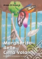 Margherita delle Città Volanti libro