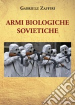 Armi biologiche sovietiche libro