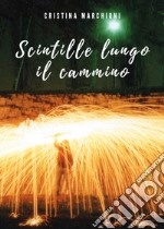 Scintille lungo il cammino