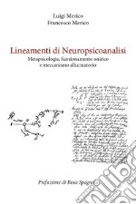 Lineamenti di neuropsicoanalisi libro