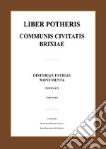 Liber potheris communis civitatis Brixiae libro