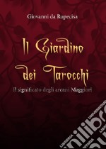 Il giardino dei tarocchi libro