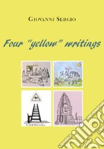 Four «yellow» writings libro