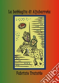 La battaglia di Aljubarrota libro