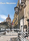 La mia storia di Aci Sant'Antonio libro