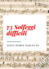73 solfeggi difficili