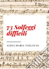 73 solfeggi difficili libro