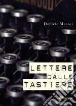 Lettere dalle tastiere libro