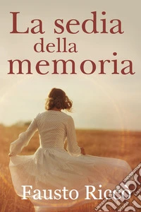 La sedia della memoria