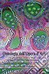 Ontologia dell'opera d'arte. Il bello tra nodi, nastri e singolarità: per una morfogenesi topologica dell'arte libro