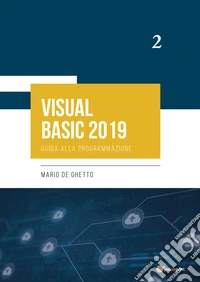 Virtual basic 2019. Guida alla programmazione