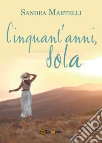 Cinquant'anni, sola