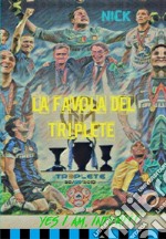 La favola del triplete libro