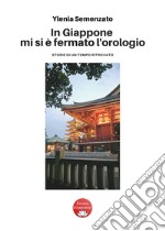 In Giappone mi si è fermato l'orologio libro