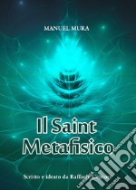 Il saint metafisico libro