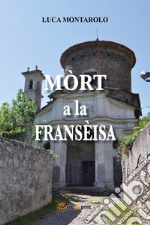 Mòrt a la fransèisa libro