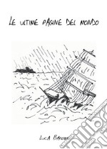 Le ultime pagine del mondo libro