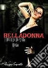 Belladonna. I delitti di Villa Rosa libro