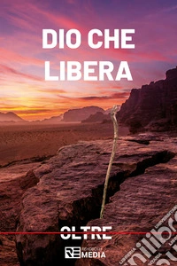 Dio che libera
