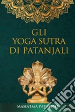 Gli yoga sutra di Patanjali