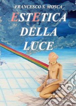 Estetica della luce libro