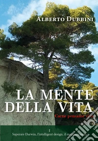 La mente della vita