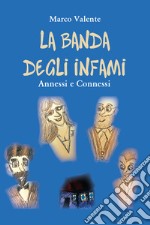 La banda degli infami libro