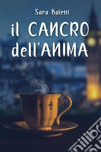 Il cancro dell'anima