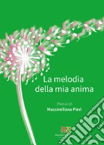 La melodia della mia anima