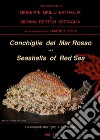 Conchiglie del Mar Rosso-Red Sea's seashelles. Ediz. bilingue libro di Battaglia Giuseppe Giulio Bertoli Battaglia Silvana