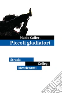 Piccoli gladiatori