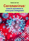 Coronavirus: cosa è successo e cosa può insegnarci libro di De Paz Mario