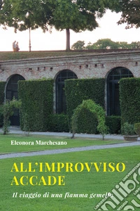 All'improvviso accade