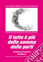 Il tutto è più della somma delle parti libro