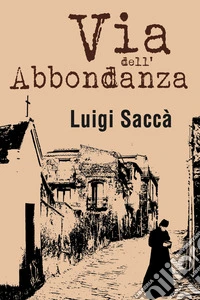 Via dell'abbondanza libro
