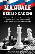 Manuale degli scacchi libro