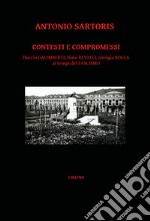 Contesti e compromessi. Duccio Galimberti, Nuto Revelli, Giorgio Bocca ai tempi del fascismo